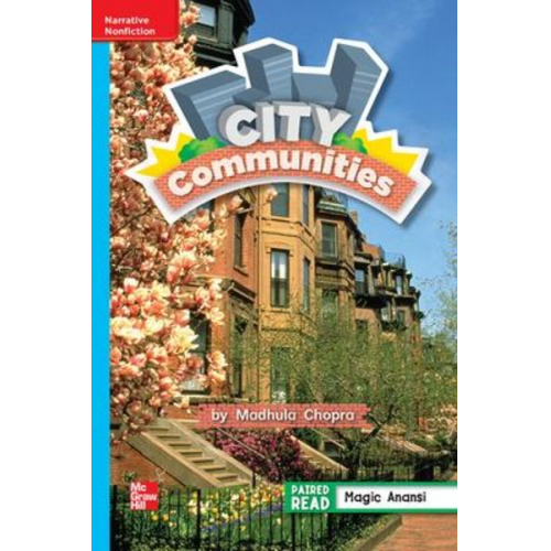 Reading Wonders Leveled Reader City Communities: On-Level Unit 3 Week 3 Grade 2