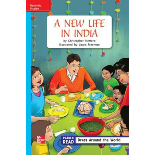 Reading Wonders Leveled Reader a New Life in India: On-Level Unit 4 Week 3 Grade 2