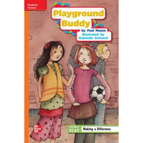 Reading Wonders Leveled Reader Playground Buddy: Approaching Unit 3 Week 2 Grade 4