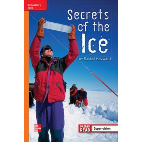 Reading Wonders Leveled Reader Secrets of the Ice: Approaching Unit 5 Week 4 Grade 4