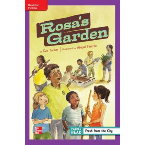 Reading Wonders Leveled Reader Rosa's Garden: Ell Unit 1 Week 2 Grade 4