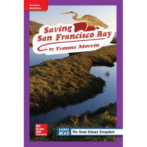 Reading Wonders Leveled Reader Saving San Francisco Bay: Ell Unit 2 Week 3 Grade 4