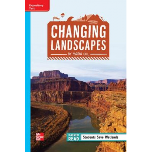 Reading Wonders Leveled Reader Changing Landscapes: On-Level Unit 1 Week 3 Grade 4