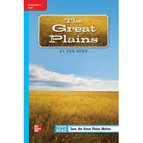 Reading Wonders Leveled Reader the Great Plains: On-Level Unit 5 Week 5 Grade 5