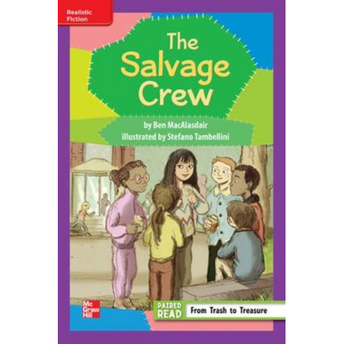 Reading Wonders Leveled Reader the Salvage Club: Ell Unit 5 Week 2 Grade 3