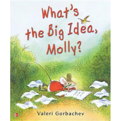 Reading Wonders Literature Big Book: What's the Big Idea, Molly? Grade K