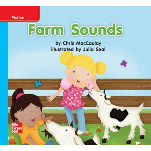 Reading Wonders Leveled Reader Farm Sounds: On-Level Unit 3 Week 2 Grade K