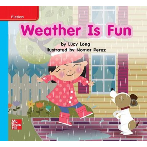 Reading Wonders Leveled Reader Weather Is Fun: On-Level Unit 6 Week 2 Grade K