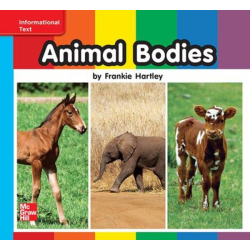 Reading Wonders Leveled Reader Animal Bodies: On-Level Unit 7 Week 1 Grade K