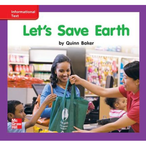 Reading Wonders Leveled Reader Let's Save Earth: Ell Unit 10 Week 3 Grade K