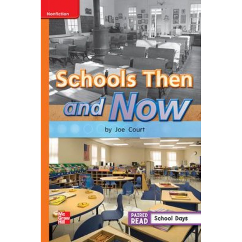 Reading Wonders Leveled Reader Schools Then and Now: Approaching Unit 3 Week 4 Grade 1