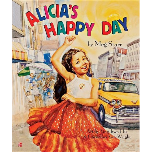 Reading Wonders Literature Big Book: Alicia's Happy Day Grade 1