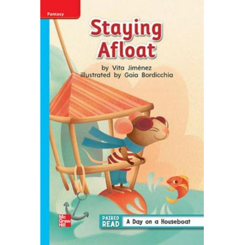 Reading Wonders Leveled Reader Staying Afloat: On-Level Unit 2 Week 2 Grade 1