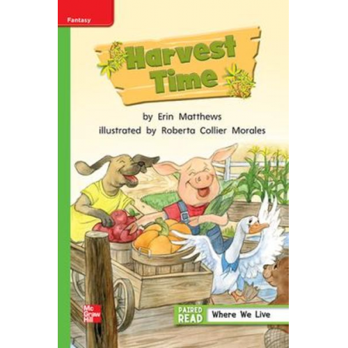 Reading Wonders Leveled Reader Harvest Time: Beyond Unit 1 Week 2 Grade 1