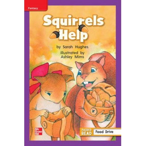 Reading Wonders Leveled Reader Squirrels Help: Ell Unit 2 Week 4 Grade 1