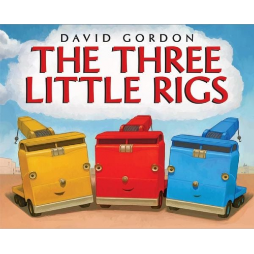 David Gordon - The Three Little Rigs