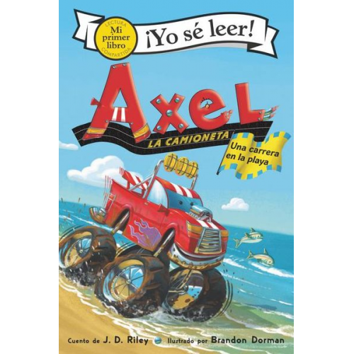 J. D. Riley - Axel La Camioneta: Una Carrera En La Playa