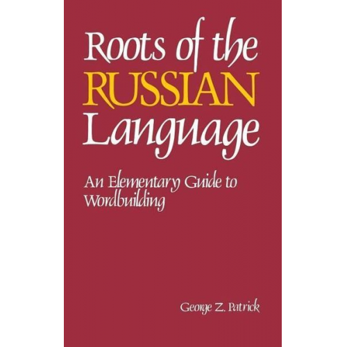 Lynn Patrick - Roots of the Russian Language