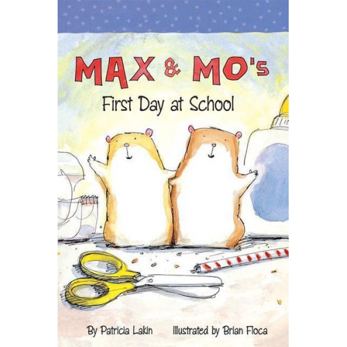 Max & Mo's First Day at School Little Book