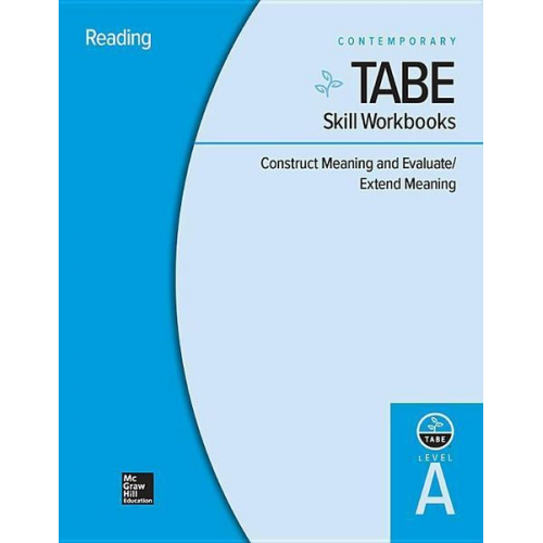 Contemporary - Tabe Skill Workbooks Level A: Construct Meaning and Evaluate/Extend Meaning - 10 Pack