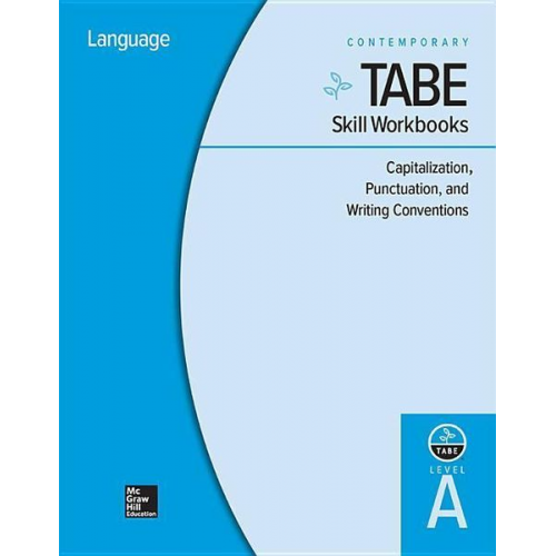 Contemporary - Tabe Skill Workbooks Level A: Capitalization, Punctuation, and Writing Conventions - 10 Pack