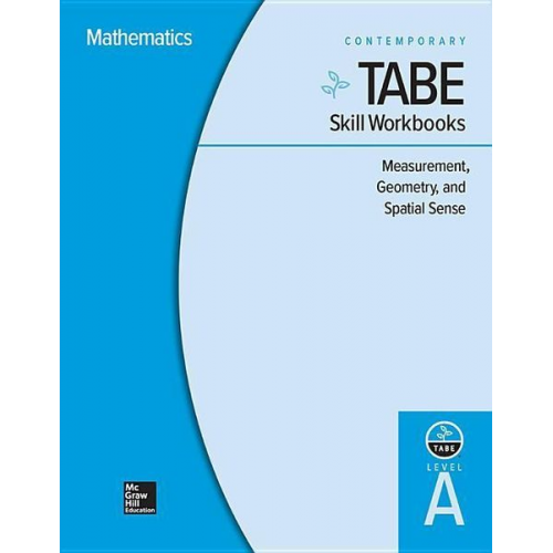 Contemporary - Tabe Skill Workbooks Level A: Measurement, Geometry, and Spatial Sense - 10 Pack