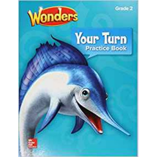 Wonders, Your Turn Practice Book, Grade 2