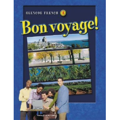 McGraw Hill - Glencoe French 3: Bon Voyage!