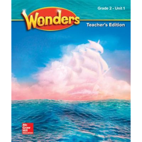 McGraw Hill - Wonders Grade 2 Teacher's Edition Unit 1