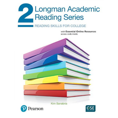 Kim Sanabria - Longman Academic Reading Series 2 with Essential Online Resources