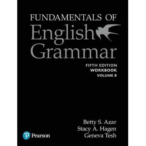 Betty Schrampfer Azar Stacy Hagen - Azar, B: Fundamentals of English Grammar Workbook B with Ans