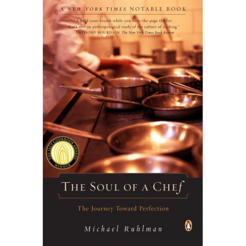 Michael Ruhlman - The Soul of a Chef