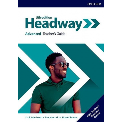 Liz; Soars  John Soars - Headway: Advanced: Teacher's Guide with Teacher's Resource C