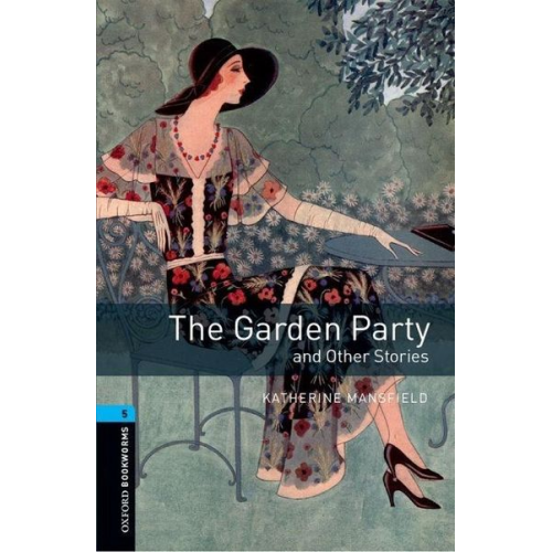 Katherine Mansfield - The Garden Party and Other Stories 10. Schuljahr, Stufe 2 - Neubearbeitung