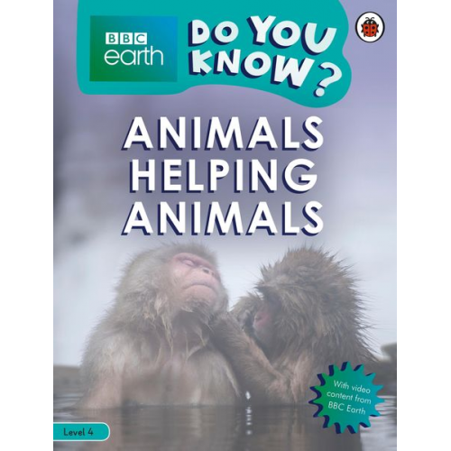 Ladybird - Do You Know? Level 4 - BBC Earth Animals Helping Animals