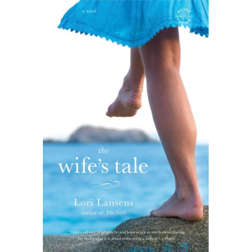 Lori Lansens - The Wife's Tale