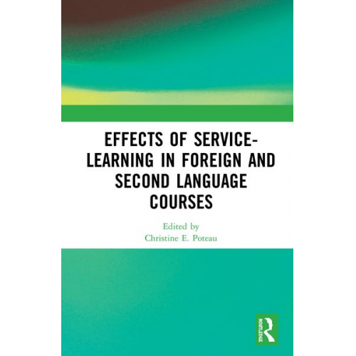 Christine E. Poteau - Effects of Service-Learning in Foreign and Second Language Courses