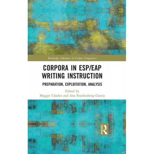 Maggie Frankenberg-Garcia  Ana Charles - Corpora in ESP/EAP Writing Instruction