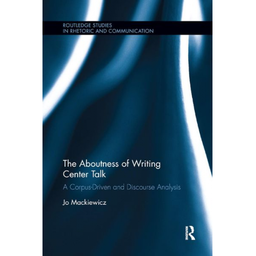 Jo Mackiewicz - The Aboutness of Writing Center Talk