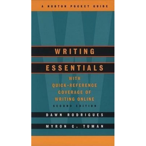 Dawn Rodrigues Myron C. Tuman - Writing Essentials