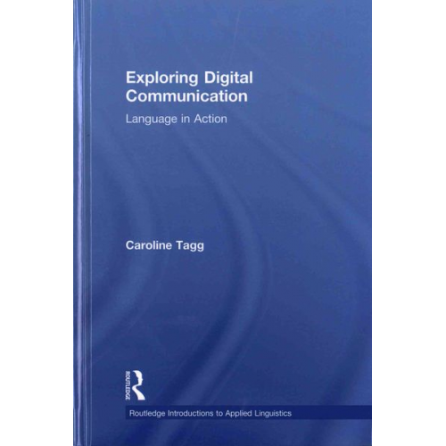 Caroline Tagg - Exploring Digital Communication