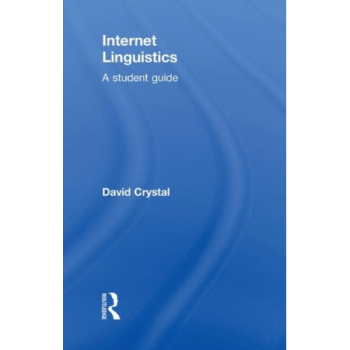 David Crystal - Internet Linguistics