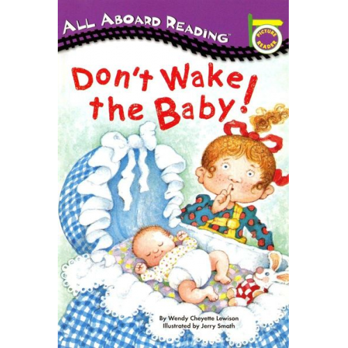 Wendy Cheyette Lewison - Don't Wake the Baby!