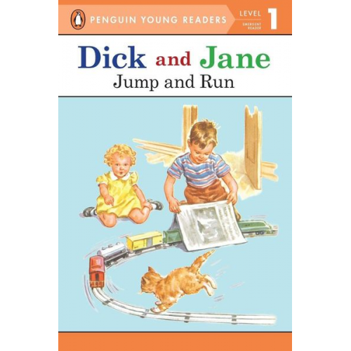 Penguin Young Readers - Dick and Jane Jump and Run (Penguin Young Reader Level 1)