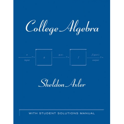 Sheldon Axler - College Algebra