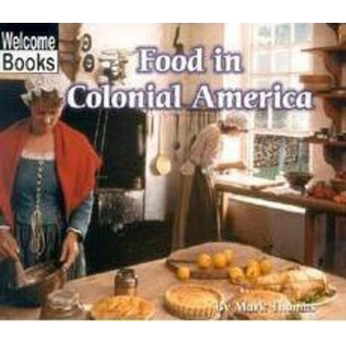 Mark Thomas - Food in Colonial America