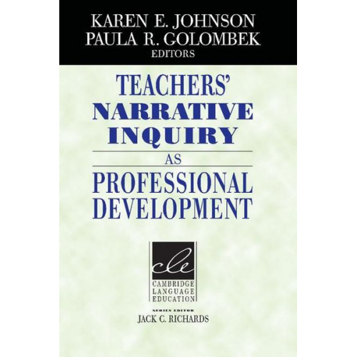 Teachers' Narrative Inquiry as Professional Development