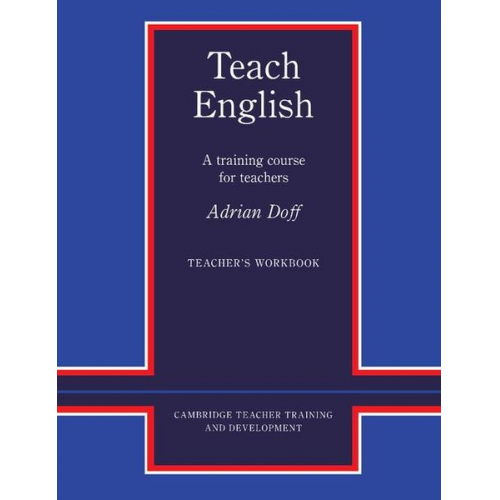 Adrian Doff - Teach English Teacher's Workbook