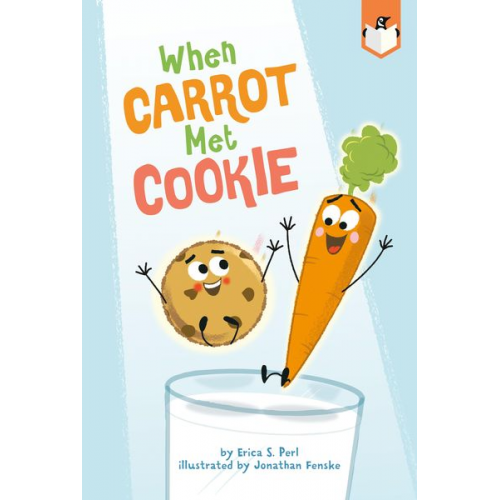 Erica S. Perl - When Carrot Met Cookie