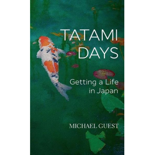 Michael Guest - Tatami Days